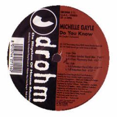Michelle Gayle - Do You Know (Remixes) - Drohm