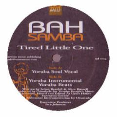 Bah Samba - Tired Little One - Symple Soul
