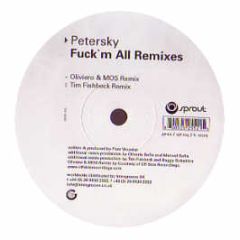 Peter Sky - Fu*k 'm All (Remixes) - Sprout