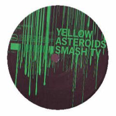 Smash Tv - Yellow Asteroids - Bpitch Control