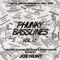 Joe Hunt Presents - Phunky Basslines Vol. 12 - Phunky Basslines 12
