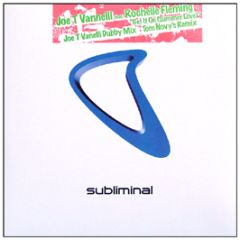 Joe T Vanelli Feat Rochelle Fleming - Get It On (Summer Love) - Subliminal