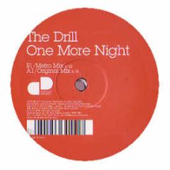 The Drill - One More Night - Destined