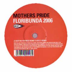 Mothers Pride - Floribunda (2006) - Heat