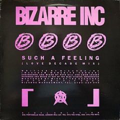 Bizarre Inc - Such A Feeling (Remix) / Raise Me - Vinyl Solution