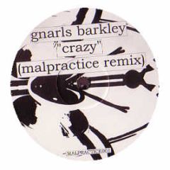 Gnarls Barkley - Crazy (Malpractice Breakz Remix) - Malpractice 1