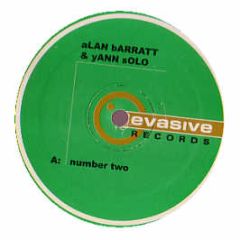 Alan Barratt & Yann Solo - Number Two - Evasive