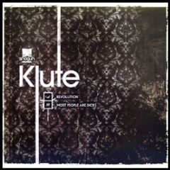 Klute - Revolution / Most People Are Dicks - Shogun Audio