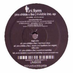 Jake Childs & Ibo - Invisible Inc EP - Uni Form