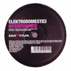 Elektrodomestici - Interference - Emotiva