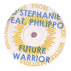 D'Stephanie Feat Philippo - Future Warrior - Sonar Kollektiv