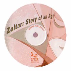 Zoltar - Story Of An Age - Sonar Kollektiv