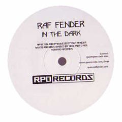 Raf Fender - In The Dark - Rpo Records