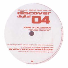 John O'Callaghan - Cruise Control - Discover Digital