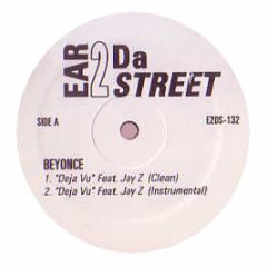 Beyonce Feat Jay-Z - Deja Vu - Ear 2 Da Street
