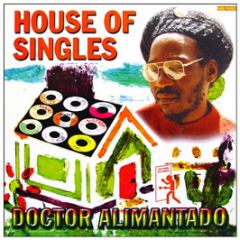Doctor Almantado - House Of Singles - Keyman Records
