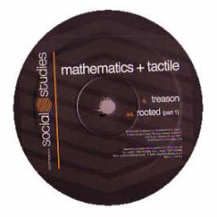 Mathematics & Tactile - Treason - Social Studies