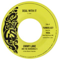 Jimmy Lane & The Incredibles  - Deal With It - Funk 45