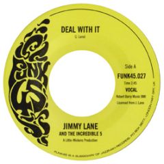 Jimmy Lane & The Incredibles  - Deal With It - Funk 45