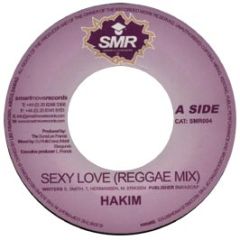 Hakim - Sexy Love (Reggae Mix) - Smart Move Records