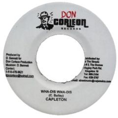 Capleton - Wha-Dis Wha-Dis - Don Corleon Records