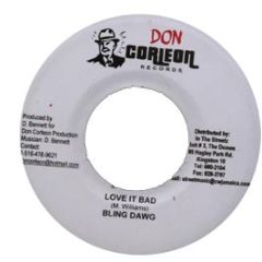 Bling Dawg - Love It Bad - Don Corleon Records