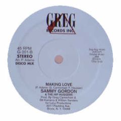 Sammy Gordon & The Hip Huggers - Making Love - Greg Records Inc