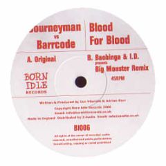 Journeyman & Barcode - Blood 4 Blood - Born Idle 6