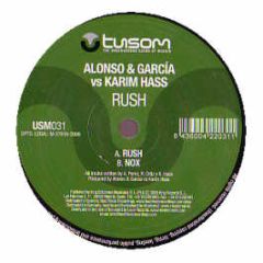 Alonso & Garcia Vs Karim Hass - Rush - Tusom