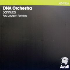 Dna Orchestra - Samurai (Paul Jackson Remixes) - Azuli