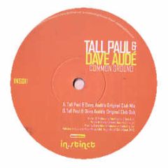Tall Paul & Dave Aude - Common Ground - Instinct