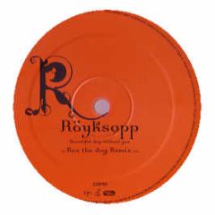 Royksopp - Beautiful Day Without You - Virgin