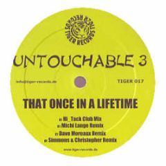Untouchable 3 - That Once In A Lifetime - Tiger