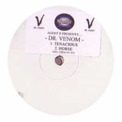 Dr Venom - Tenacious / Horse - Heatseeker