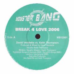 Raze - Break 4 Love (2006) (Remixes) - Monster Bang 1