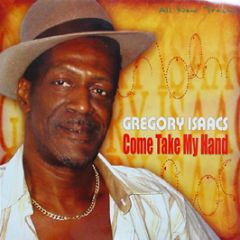 Gregory Isaacs - Come Take My Hand - Mun Mun International