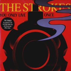 The Strokes - You Only Live Once - Rough Trade
