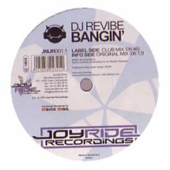 DJ Revibe - Bangin - Joyride Recordings