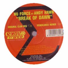 Nu Force Feat Andy Hawk - Break Of Dawn - Sigma