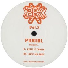 Portal Presents - Keep It Comin - 2FX
