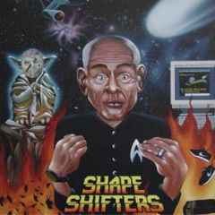 Shape Shifters - Adopted By Aliens - 247