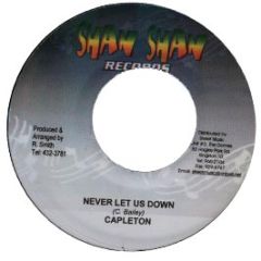 Capleton - Never Let Us Down - Shan Shan Records