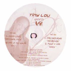 Tiny Lou - Good Love (Delinquent Remix) - Spoilt Rotten