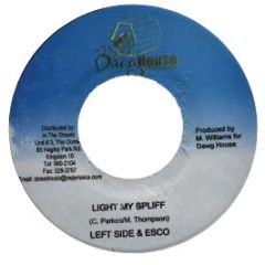 Leftside & Esco - Light My Spliff - Dawg House