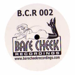 The Bcr Boyz & Jon The Baptist - Acid Frenzy - Bare Cheek 2