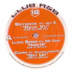 Beyonce / Christina Aguilera /Lloyd Banks - De Ja Vu / No Other Man / Hands Up - Club Rnb