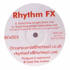 Rhythm Fx - Good Time Tonight - Orca Records