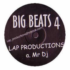 Lap Productions - Mr DJ - Big Beats 4