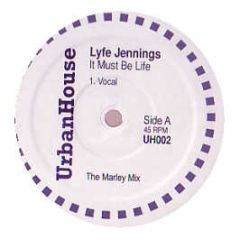 Lyfe Jennings - It Must Be Life (Remix) - Urban House
