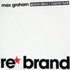 Max Graham - Space Disco - Re-Brand